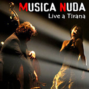 Live-in-Tirana-MusicaNuda